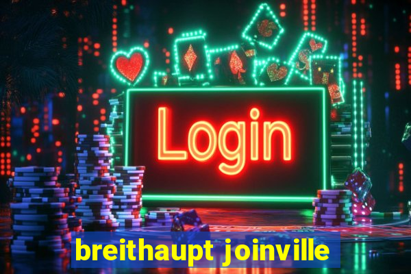 breithaupt joinville